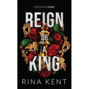 Reign of a King: Special Edition Print -- Rina Kent